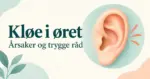 Illustrasjon av et øre med markeringer som symboliserer kløe, og teksten «Kløe i øret – Årsaker og trygge råd».